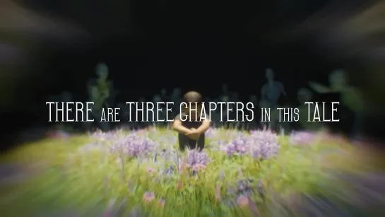 There Are Three Chapters In This Tale