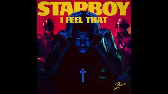 The Weeknd Ft Daft Punk I Feel That Starboy Grammys 2017 Performance Mashup