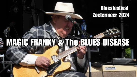 Magic Frankie & The Blues Disease - the Zoetermeer Bluesfestival 2024