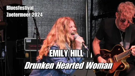 Emily Hill - "Drunken Hearted Woman" (Zoetermeer Bluesfestival 2024)