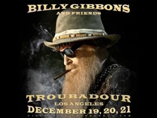 Billy Gibbons & Friends - Live The Troubadour, Hollywood, CA FULL Show in 4K (19 dec. 2023)