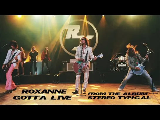 Roxanne - "Gotta Live" (Official Video 2023)