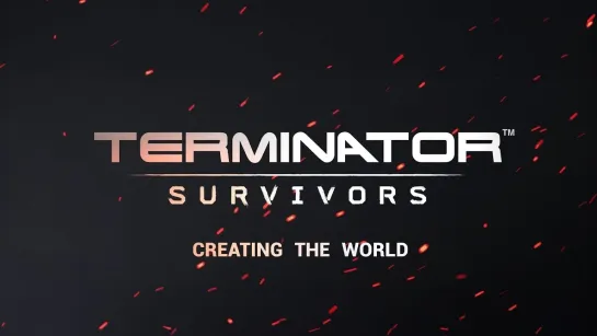 Terminator: Survivors | Creating the World