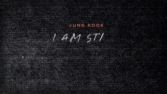 Месседж от Чонгука в честь выхода документального фильма «JUNGKOOK: I AM STILL»