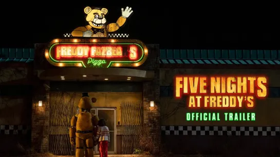 Полный трейлер "Пять ночей у Фредди / Five Nights at Freddy's"