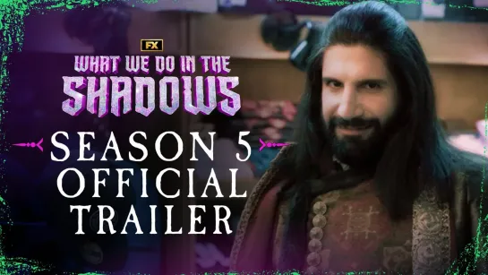 Трейлер 5 сезона "Чем мы заняты в тени / What We Do in the Shadows".