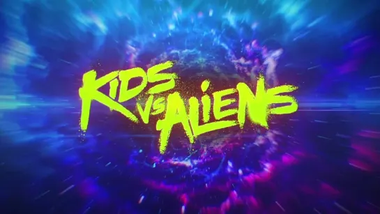 Трейлер "Дети против пришельцев / Kids vs. Aliens"