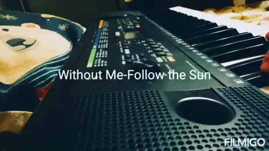 Without Me-Follow the Sun(piano cover)