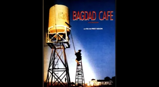 BAGDAD CAFE - Im Calling You