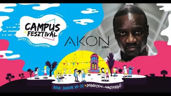 Akon. Debrecen. CAMPUS. 2018