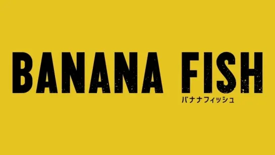 Banana Fish PV 2