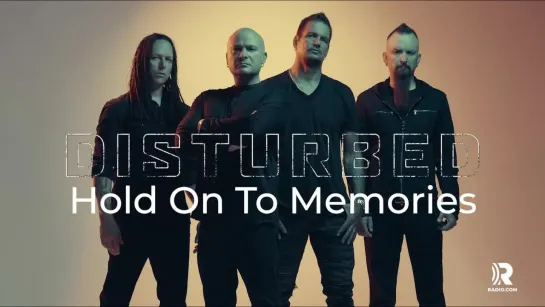 Disturbed - “Hold On To Memories” (Live)