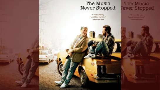 Музыка Продолжала Играть _ The Music Never Stopped (2011)