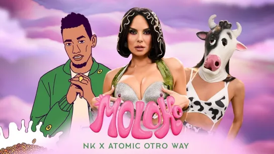 NK X ATOMIC OTRO WAY — MOLOKO (OFFICIAL VIDEO)