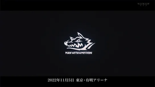 MAN WITH A MISSION  Presents -Break and Cross the Walls Tour 2022 DAY.1-