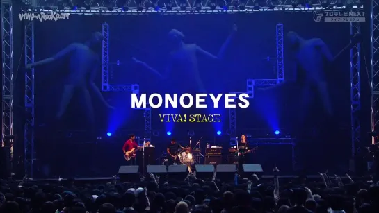 MONOEYES -Viva La Rock'17-