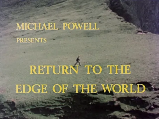 Return to the Edge of the World (1978) by Michael Powell