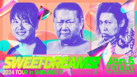 Смотрим DDT Sweet Dreams! 2024 Tour In Shinjuku & Osaka и New Year's Current Blast! 2024