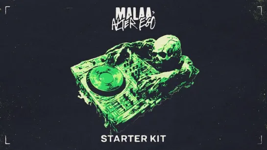 Malaa’s Alter Ego - Starter kit (30min Live Set)