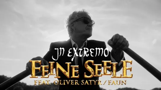 In Extremo – Feine Seele mit Oliver Satyr / Faun [Official Videoclip] 2024