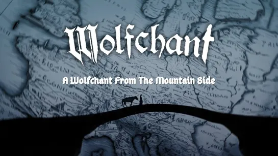 WOLFCHANT -  A Wolfchant from the Mountain Side [Official Videoclip] 2024