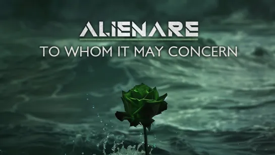 Alienare - To Whom It May Concern [Official Videoclip] 2024