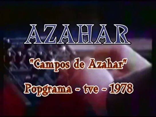 AZAHAR - Campos de azahar 1978