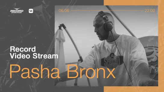 Record Video Stream | PASHA BRONX