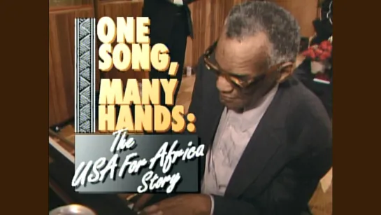 We Are The World - 10th Anniversary Special ''One Song, Many Hands: The USA For Africa Story"