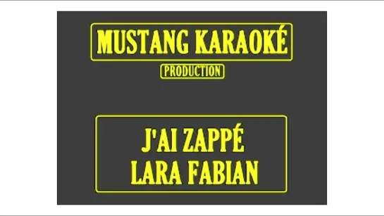 Lara Fabian - Jai Zappe Lara Fabian (караоке)