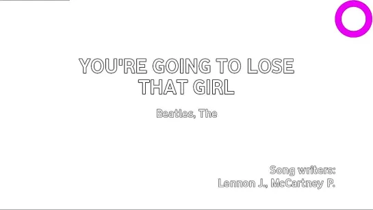 The Beatles - Youre Going To Lose That Girl (караоке)