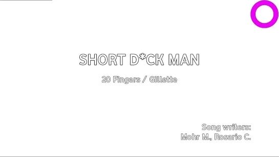 20 Fingers, Gillette - Short Dick Man (караоке)