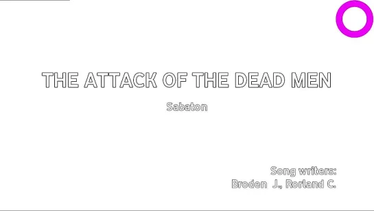 Sabaton - The Attack Of the Dead Men (караоке)