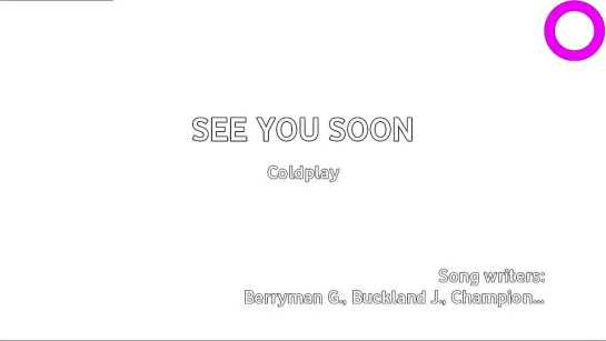 Coldplay - See You Soon (караоке)