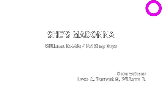 Robbie Williams, Pet Shop Boys - Shes Madonna (караоке)