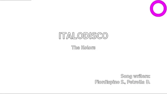 The Kolors - Italodisco (караоке)