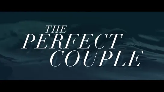 THE PERFECT COUPLE Trailer (2024) Nicole Kidman, Dakota Fanning