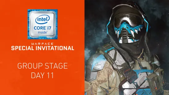 Warface Special Invitational: Group Stage. Day 11