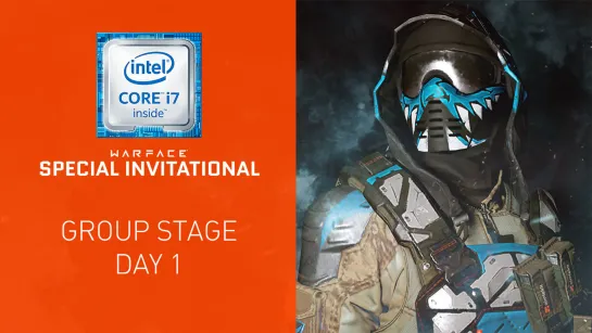 Warface Special Invitational: Group Stage. Day 1