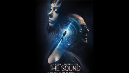 Трейлер фильма  The Sound  с Роуз МакГоуэн (2017)