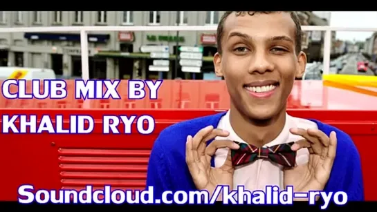 Stromae - ta fête (club mix by khalid ryo) FREE DL