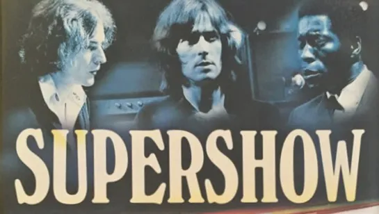 Supershow — The Last Great Jam of the 60's