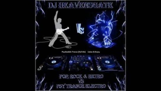 DJ Heavensgate - Pop, Rock & Retro vs Psy Trance Electro (13.12.2009)