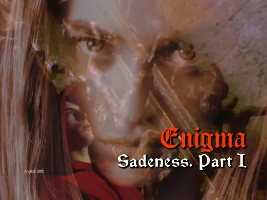 Enigma — Sadeness. Part I (1990)