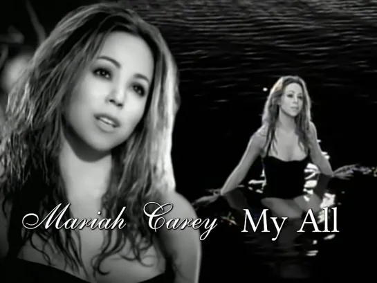 Mariah Carey — My All (1998)