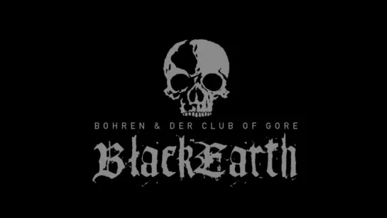 Bohren  der Club of Gore - Black Earth [FULL ALBUM]