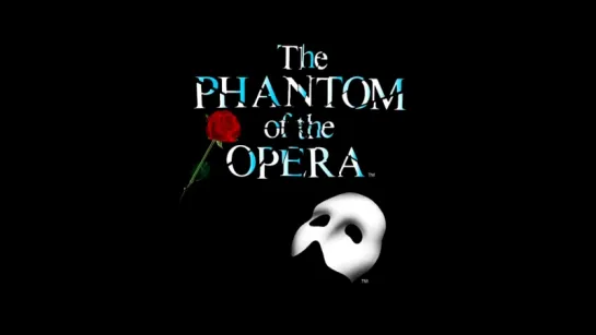 The Phantom of the Opera