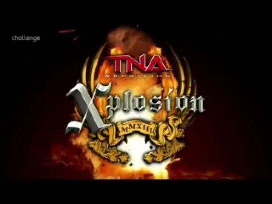 TNA Xplosion 23.10.2013