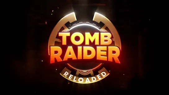 Tomb Raider Reloaded