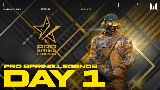 Турнир Warface PRO.Legends. Day 1